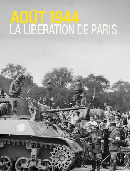 Août 1944, la libération de Paris