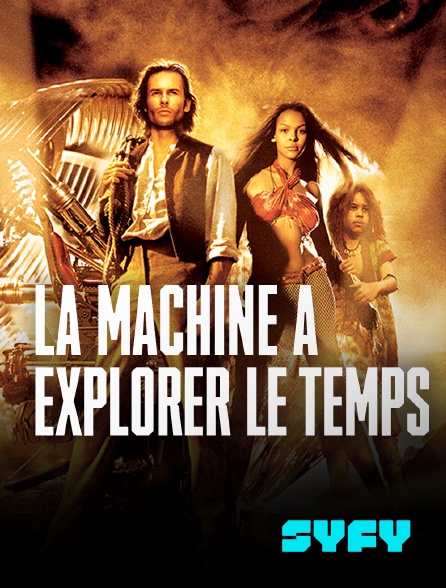 SYFY - La machine à explorer le temps