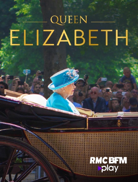 RMC BFM Play - Queen Elizabeth