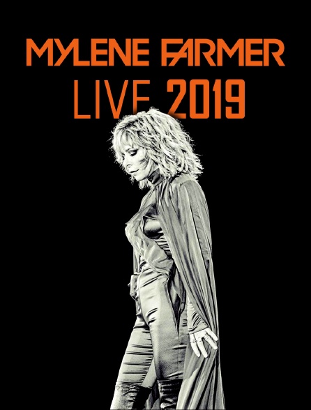 Mylène Farmer : Live 2019