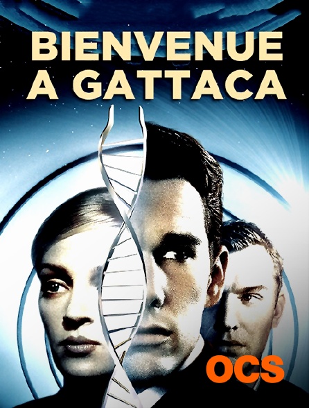 Bienvenue A Gattaca Streaming Bienvenue à Gattaca en Streaming sur OCS - Molotov.tv
