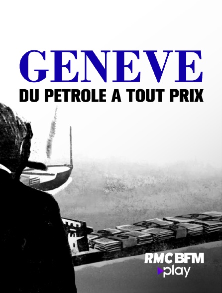 RMC BFM Play - Genève, du pétrole à tout prix