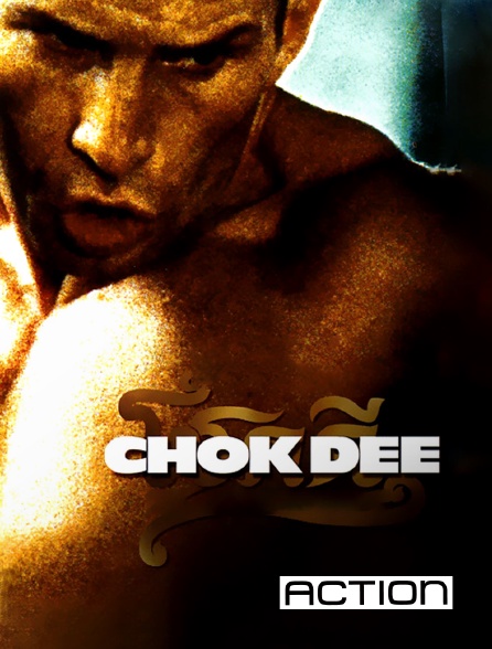 ACTION - Chok Dee