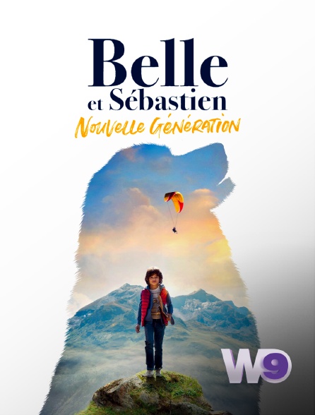 W9 - Belle et Sébastien : nouvelle génération