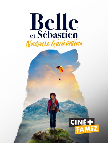 Ciné+ Famiz - Belle et Sébastien : nouvelle génération