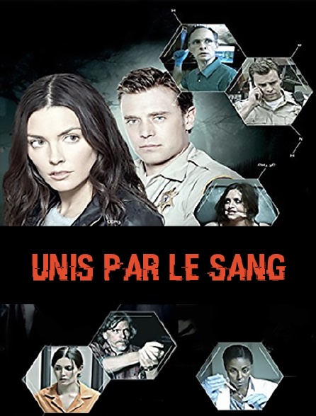 Unis par le sang