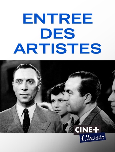 Ciné+ Classic - Entrée des artistes