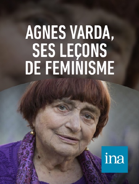 INA - Agnès Varda, ses leçons de féminisme