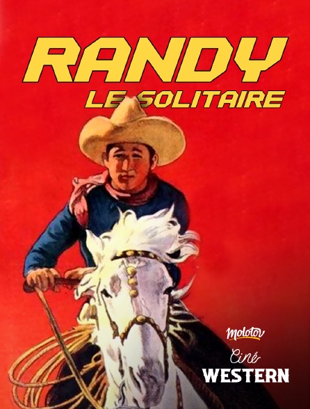Ciné Western - Randy le Solitaire