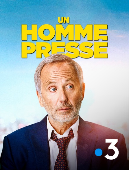 France 3 - Un homme pressé
