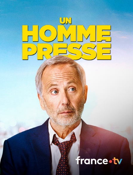 france.tv - Un homme pressé