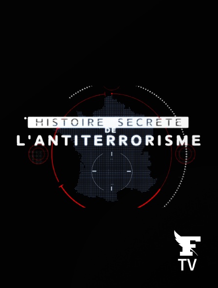 Le Figaro TV - Histoire secrète de l'antiterrorisme