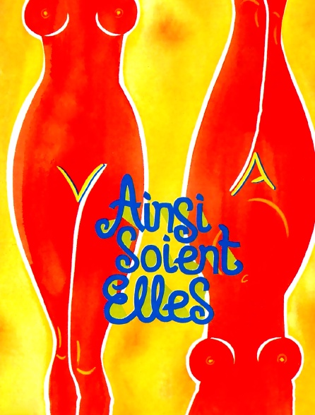 Ainsi soient-elles