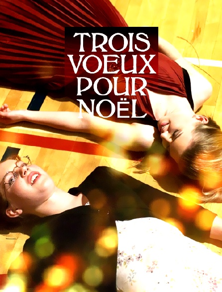 Trois voeux pour Noël