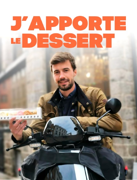 J'apporte le dessert