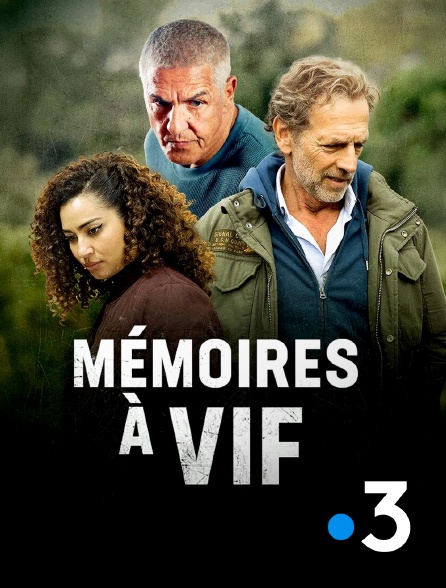France 3 - Mémoires à vif