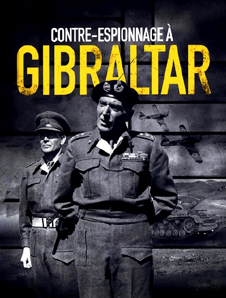 Contre-espionnage à Gibraltar