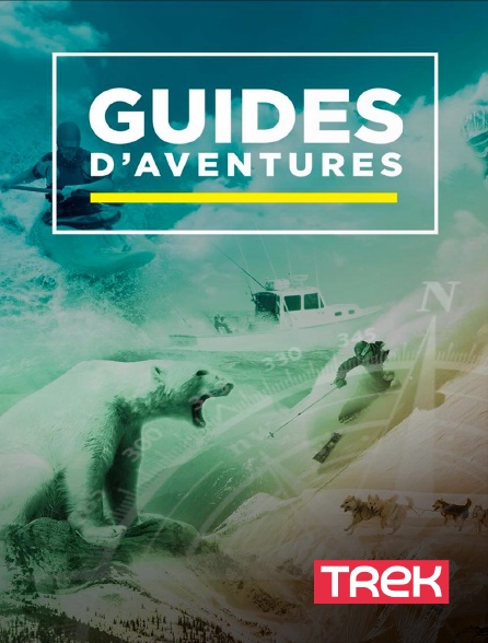 Trek - Guides d'aventures en replay