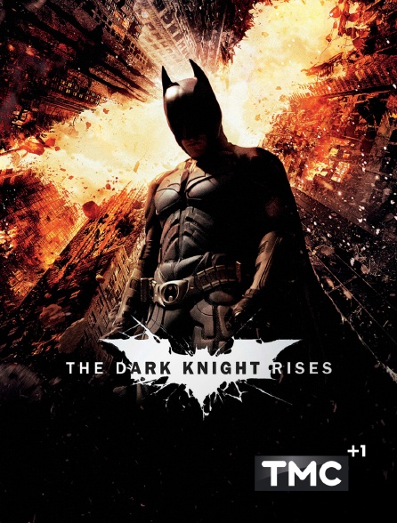 TMC +1 - The Dark Knight Rises