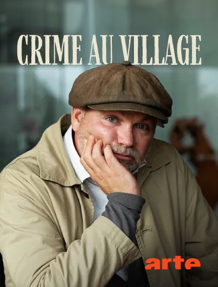 Arte - Crime au village en replay