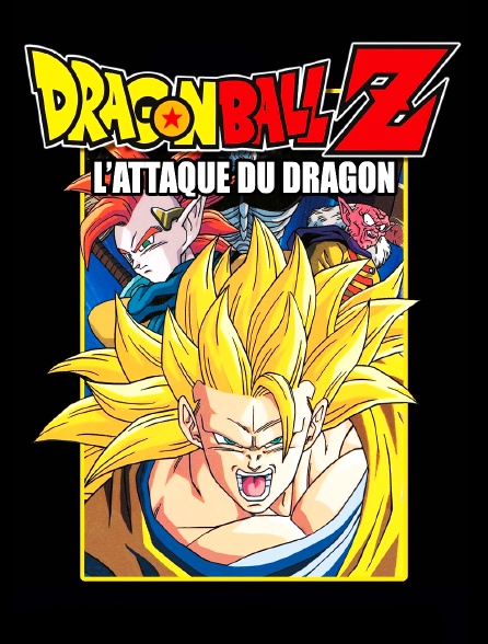 Dragon Ball Z : L'attaque du dragon