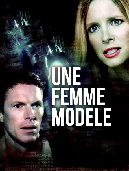 Une femme modèle