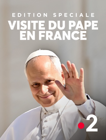 France 2 - Edition spéciale - Visite du pape en France