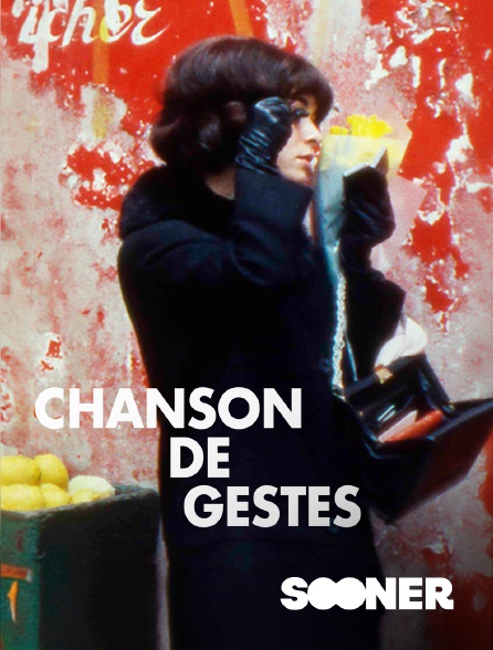 Sooner - Chanson de gestes