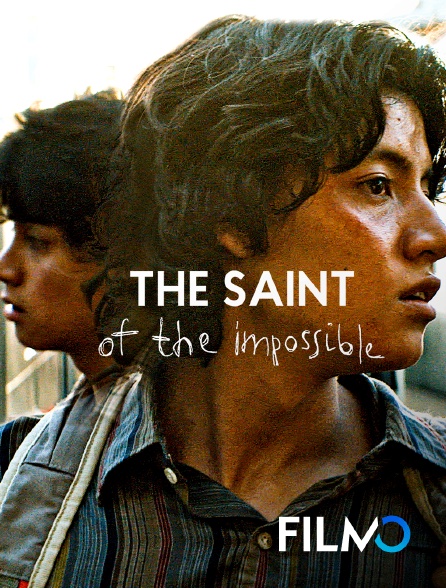 FilmoTV - The Saint of the Impossible