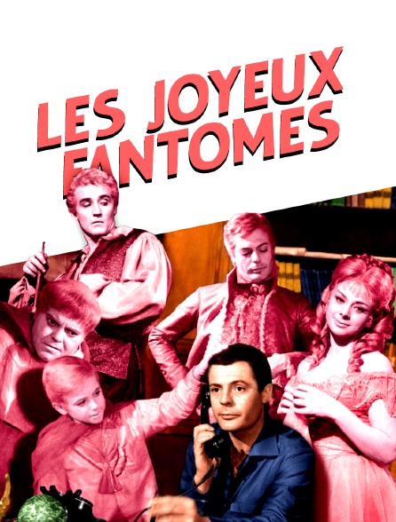 Les joyeux fantômes