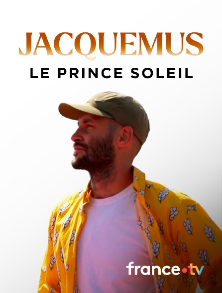 France.tv - Jacquemus, le prince soleil