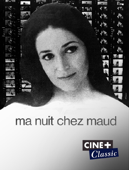 Ciné+ Classic - Ma nuit chez Maud