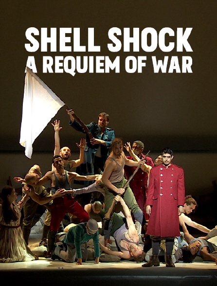 Shell Shock, a Requiem of War