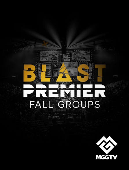 MGG TV - E-sport - BLAST Premier: Fall Groups