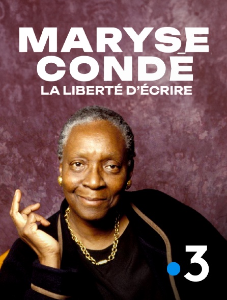 France 3 - Maryse Condé, la liberté d'écrire