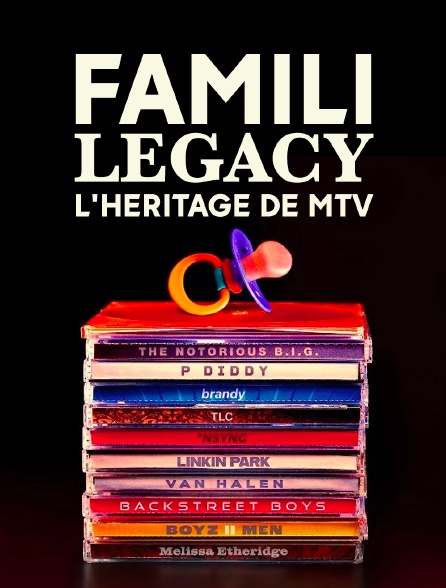 MTV Family Legacy : l'héritage de MTV