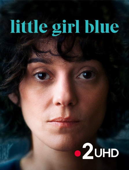 France 2 UHD - Little Girl Blue