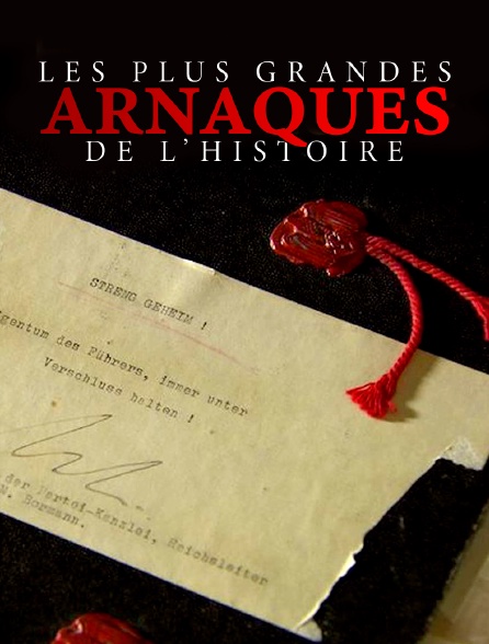 Les plus grandes arnaques de l'histoire