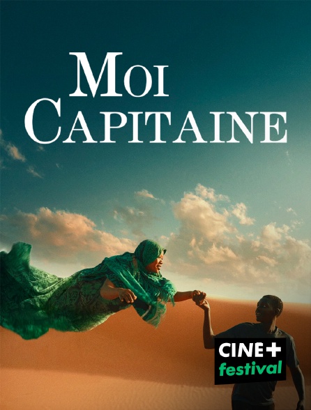 CINE+ Festival - Moi capitaine