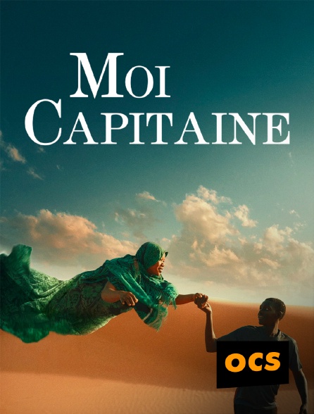 OCS - Moi capitaine