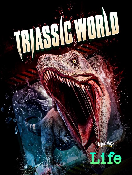 Molotov Channels Life - Triassic World