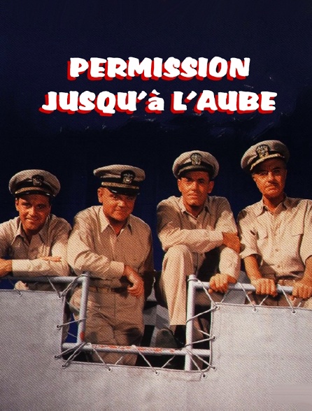 Permission jusqu'à l'aube