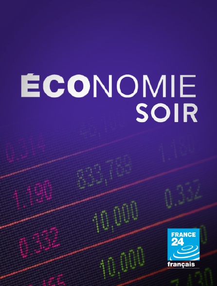 France 24 - Economie soir