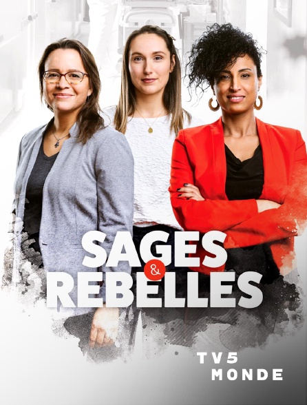 TV5MONDE - Sages et rebelles