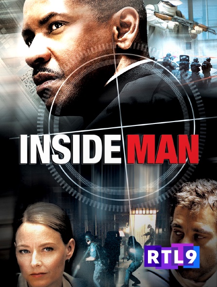 RTL 9 - Inside Man, l'homme de l'intérieur