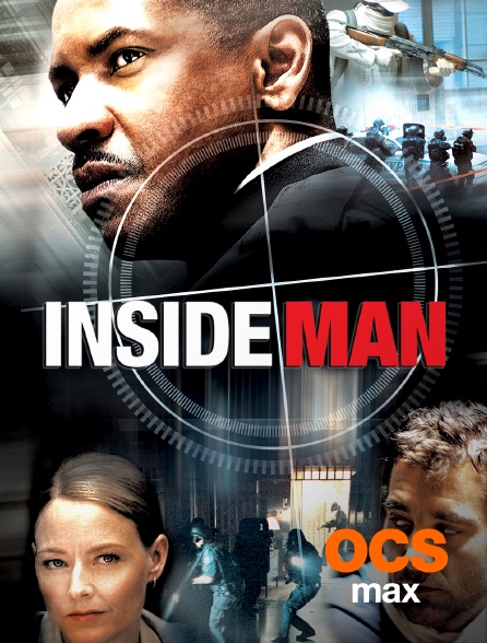 OCS - Inside Man, l'homme de l'intérieur