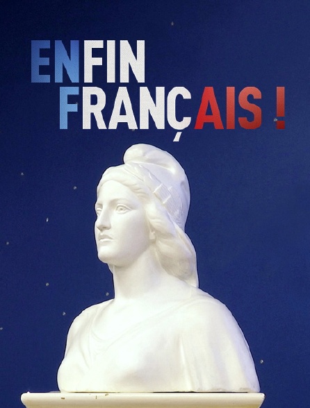 Enfin français !