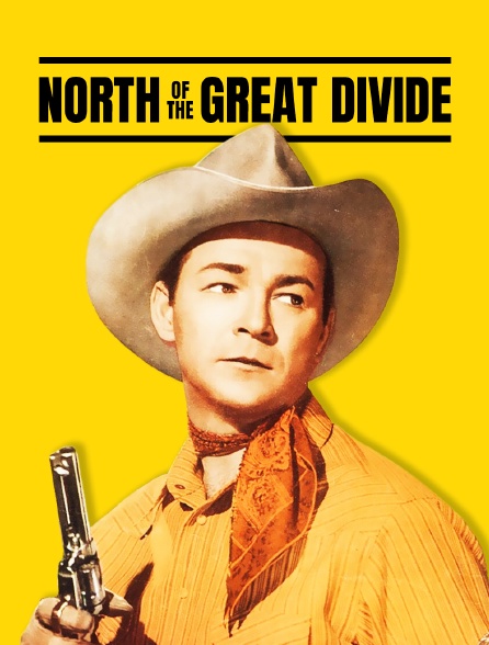 North of the Great Divide