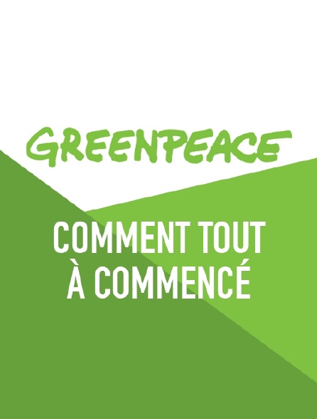 Greenpeace, comment tout a commencé