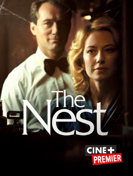 Ciné+ Premier - The Nest